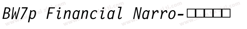 BW7p Financial Narro字体转换